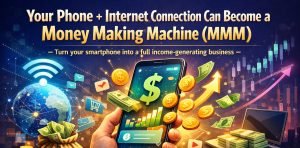 Your Phone + Internet Connection Can Become a MMM