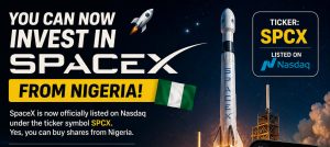 You Can Now Invest in SpaceX From Nigeria